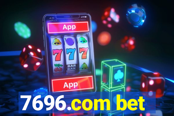 7696.com bet